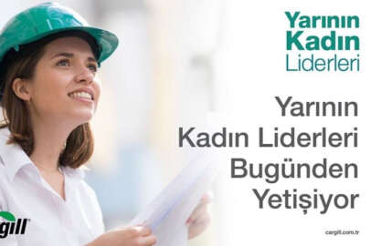 Cargill'in "Yarının Kadın Liderleri Programı", 4. yılında etkisini ikiye katlıyor